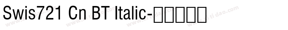 Swis721 Cn BT Italic字体转换